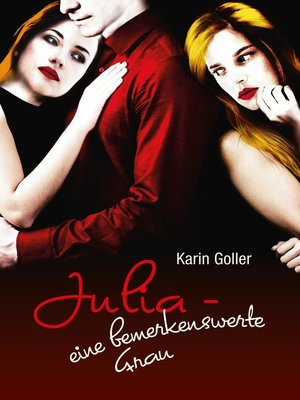 cover image of Julia--eine bemerkenswerte Frau